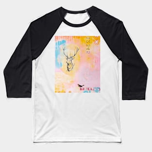 Picture of an original painting, Be happy deer Baseball T-Shirt